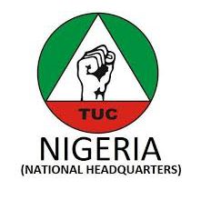 TUC Tells Nigeria Government: No More Chinese Loans
